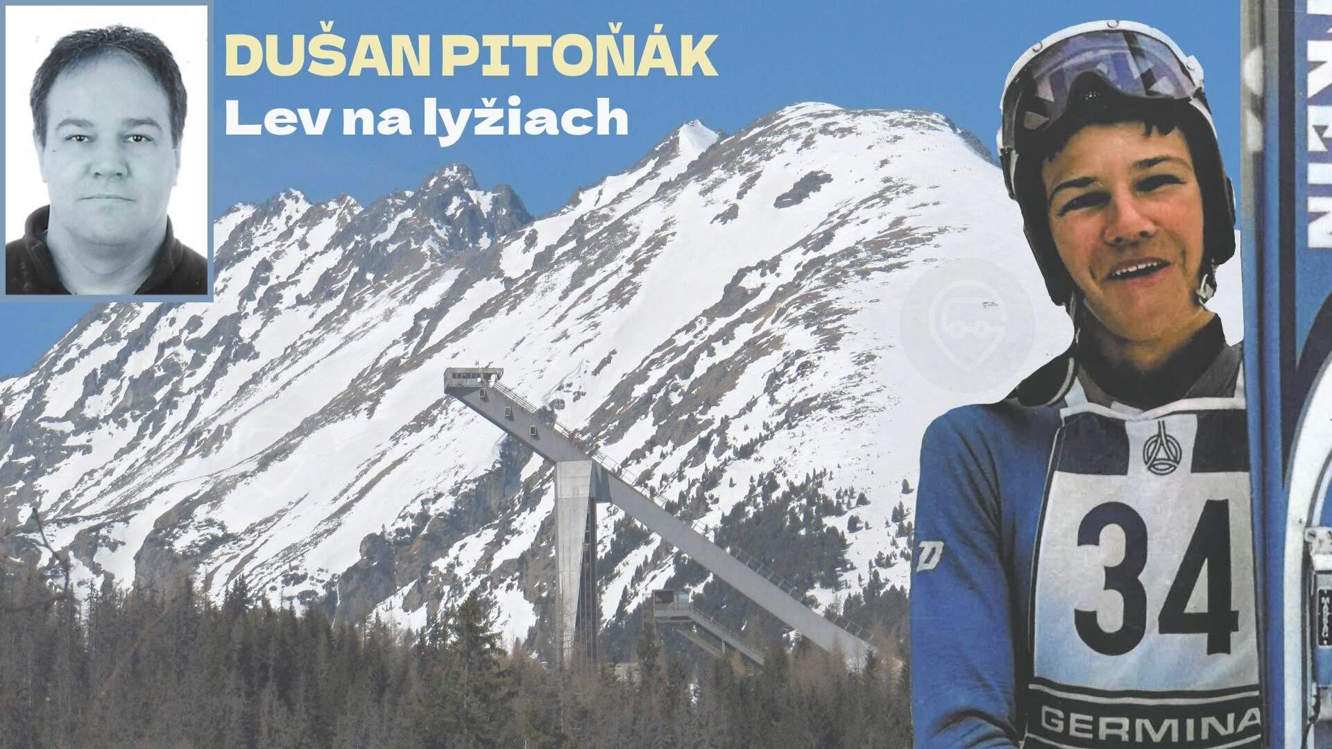 Dušan Pitoňák: Lev na lyžiach