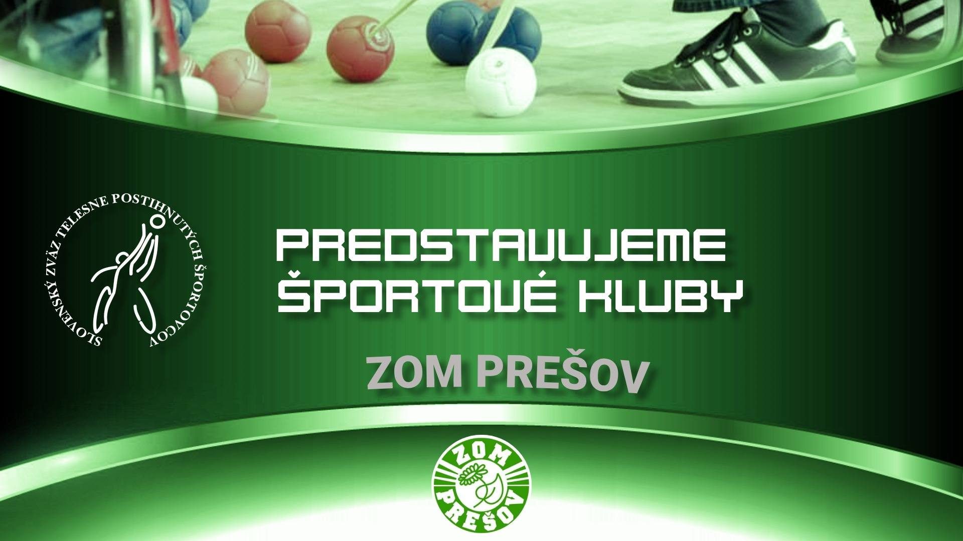 Predstavujeme športové kluby: ZOM Prešov